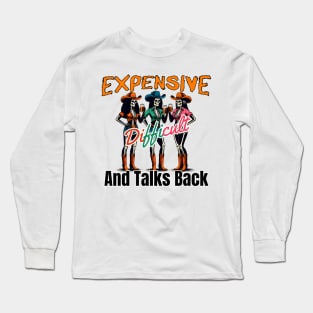 Expensive Difficult And Talks Black Cowgirl Western Rodeo Melanin Black History Texas Long Sleeve T-Shirt